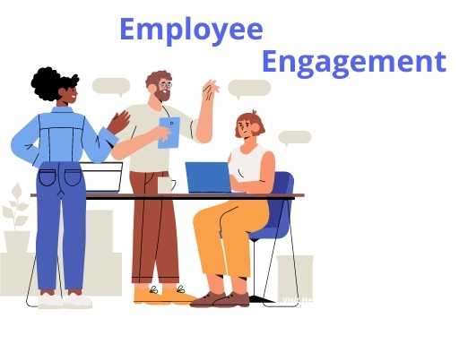 Employee Engagement