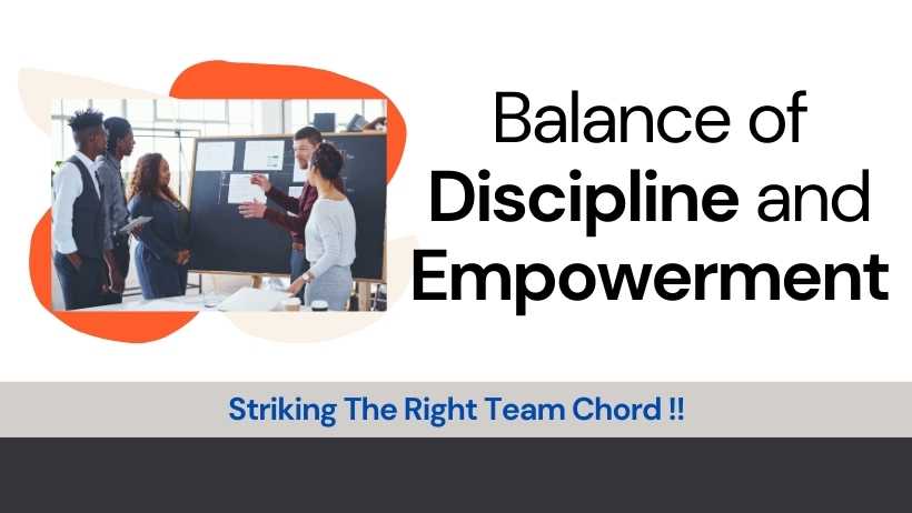 Balance of Discipline and Empowerment