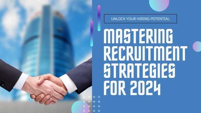 Master Recruitment Strategies