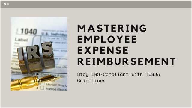 Mastering Employee Expense Reimbursement for 2024