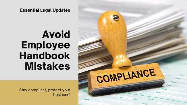 Avoid Employee Handbook Mistakes